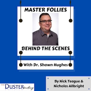 Podcast image for Master Follies Behind the Scenes with Dr. Shawn Hughes