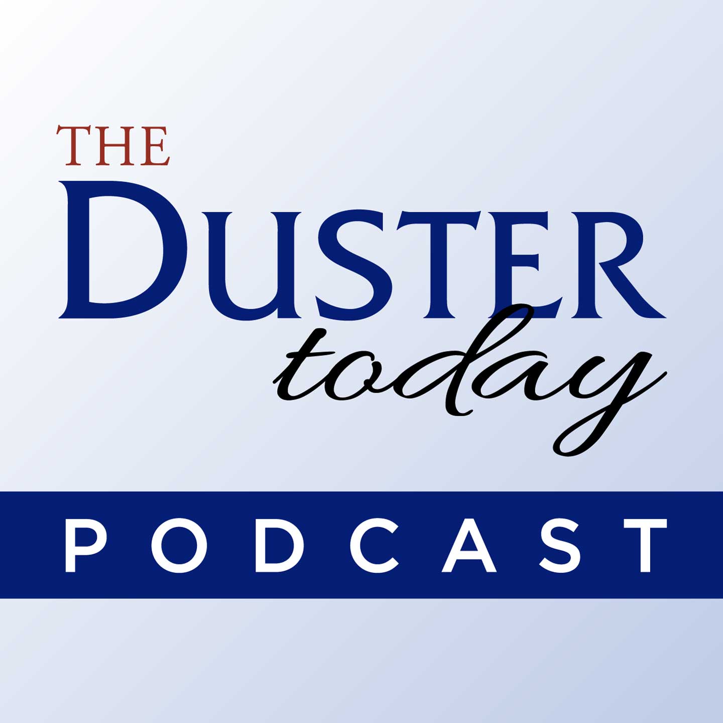 Logo for podcast The Duster Today