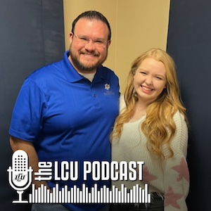 Podcast image for Majoring in Secondary Education at LCU: Dr. Josh Wheeler and Jadyn Martinez 
