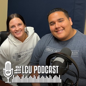 Podcast image for LCU Student Body Presidents: Breann Griffiths and Robert Cantu 