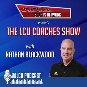 Podcast image for LCU Coaches Show 4-04-24 Nathan Blackwood 